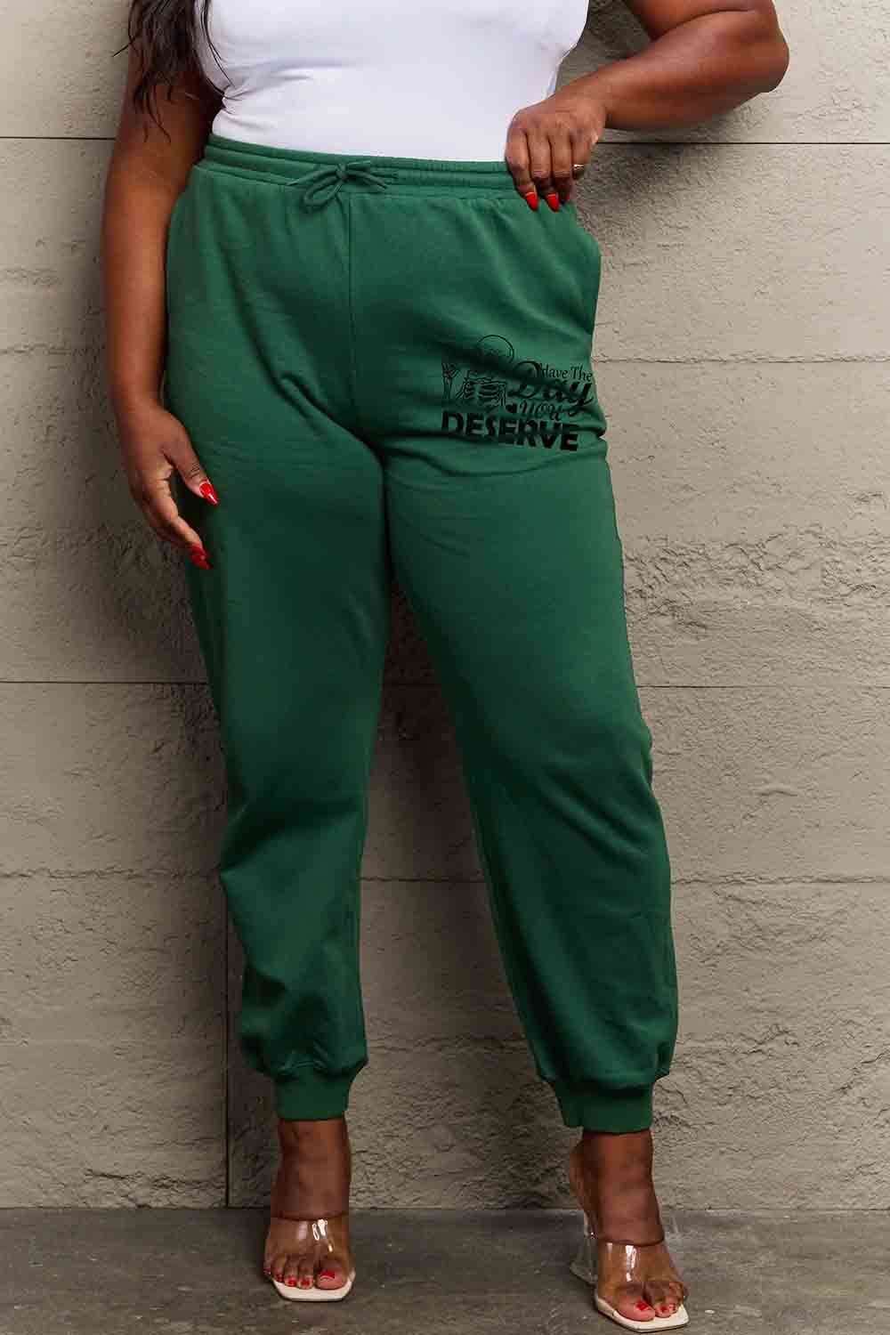 Simply Love Full Size HAVE THE DAY YOU DESERVE Graphic Sweatpants - Delanoir