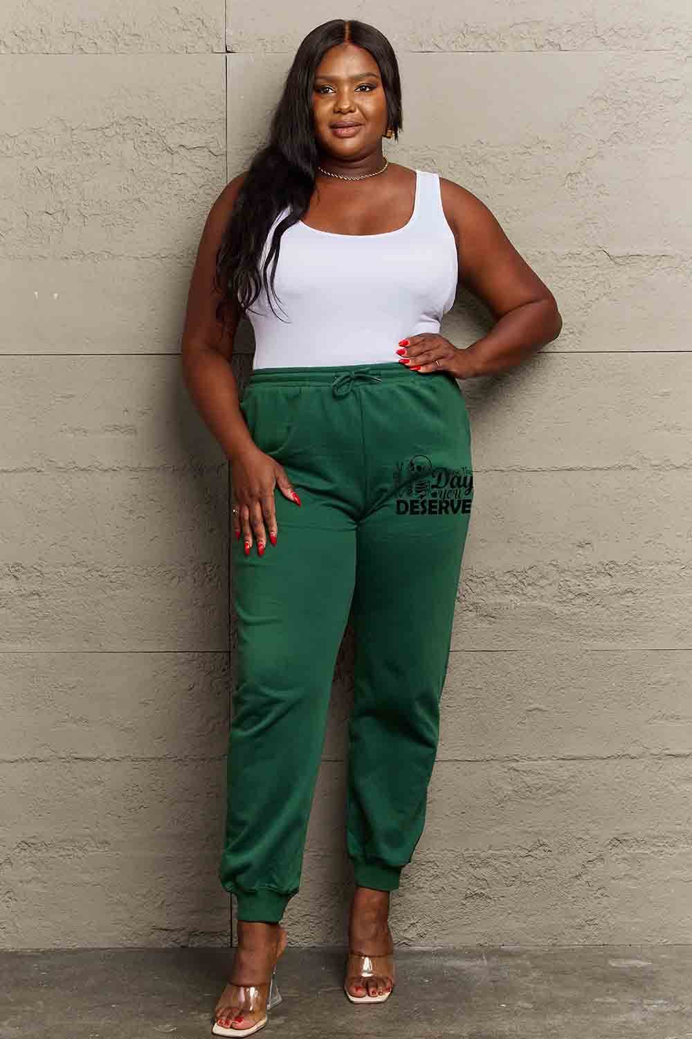 Simply Love Full Size HAVE THE DAY YOU DESERVE Graphic Sweatpants - Delanoir