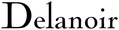 Delanoir